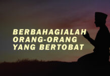 BERBAHAGIALAH ORANG-ORANG YANG BERTOBAT BERBAHAGIALAH ORANG ORANG YANG BERTOBAT
