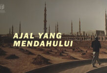 AJAL YANG MENDAHULUI AJAL YANG MENDAHULUI