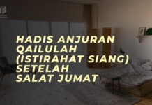 HADIS ANJURAN QAILULAH (ISTIRAHAT SIANG) SETELAH SALAT JUMAT HADIS ANJURAN QAILULAH ISTIRAHAT SIANG SETELAH SALAT JUMAT