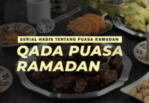 HADIS KETIGA PULUH DUA: QADA PUASA RAMADAN QADA PUASA RAMADAN