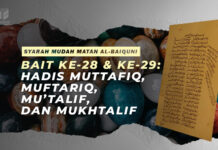 BAIT KE-28 DAN KE-29: HADIS MUTTAFIQ, MUFTARIQ, MU’TALIF, DAN MUKHTALIF BAIT KE 28 dan 29 HADIS MUTTAFIQ