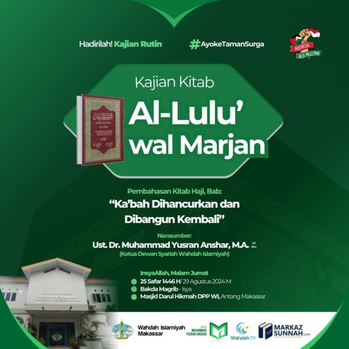 KAJIAN KITAB AL LU'LU WAL MARJAN