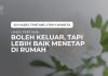 HADIS PERTAMA: BOLEH KELUAR, TAPI LEBIH BAIK MENETAP DI RUMAH HADIS RE