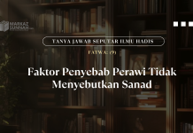 FATWA (9): FAKTOR PENYEBAB PERAWI TIDAK MENYEBUTKAN SANAD Desain Fatwa Hadis pptx