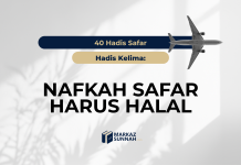 HADIS KELIMA: NAFKAH SAFAR HARUS HALAL Markaz Sunnah (Situs Web)