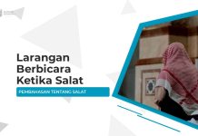 LARANGAN BERBICARA KETIKA SALAT Larangan Berbicara katika Salat