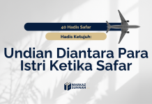 HADIS KETUJUH: UNDIAN DI ANTARA PARA ISTRI KETIKA AKAN SAFAR Markaz Sunnah (Situs Web)