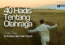 HADIS KEDUA: DI ANTARA HAK-HAK TUBUH HADIS TENTANG OLAHRAGA