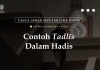 FATWA (12) BAGIAN KETIGA: CONTOH TADLĪS DALAM HADIS Contoh Tadlis Dalam Hadis