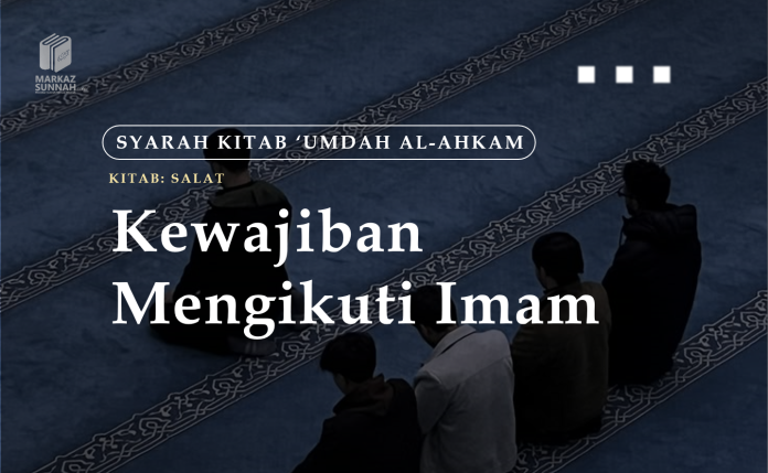 Kewajiban Mengikuti Imam