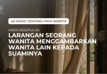 HADIS KESEPULUH: LARANGAN SEORANG WANITA MENGGAMBARKAN WANITA LAIN KEPADA SUAMINYA PIC COMPRES