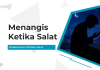 MENANGIS KETIKA SALAT Picture