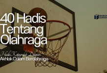 HADIS KETIGA PULUH DELAPAN: AKHLAK DALAM BEROLAHRAGA HADIS TENTANG OLAHRAGA