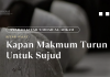 KAPAN MAKMUM TURUN UNTUK SUJUD? Desain Umdatul Ahkam pptx